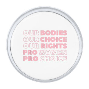 Roe v wade, pro choice, abortion rights, pro abort silver finish lapel pin