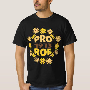 Roe v Wade Rights ProChoice Feminist Pro T-Shirt