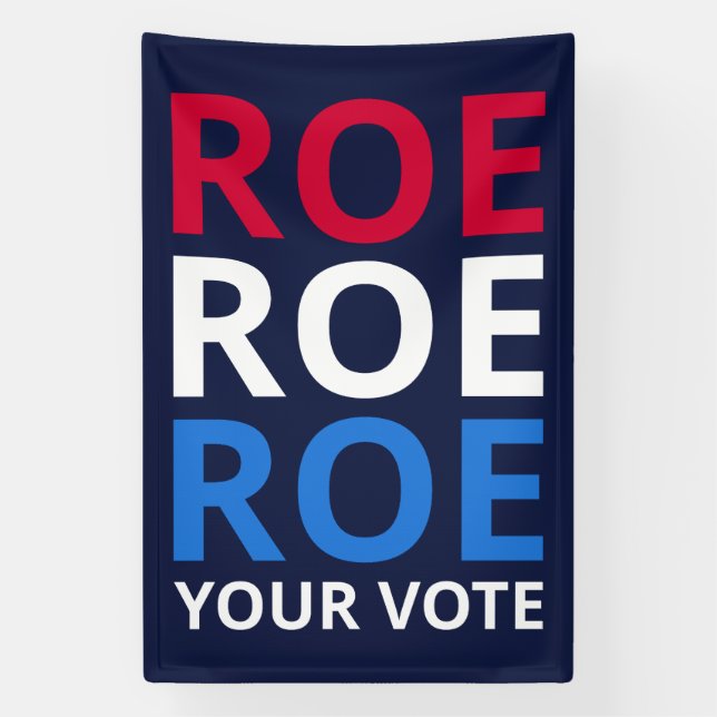 Roe Your Vote I Banner (Vertical)