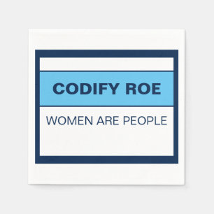 Roevember Codify Roe Women Are People Napkins