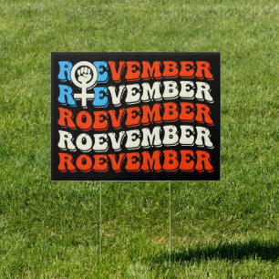 Roevember November Sign