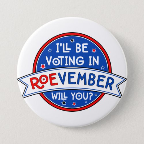 ROEvember voting badge Button