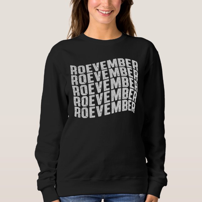 Roevember Womens Right Feminist Sweatshirt (Front)