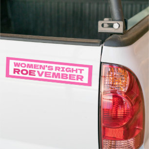 ROEVEMBER Women's Right Pro Choice Abortion  Bumper Sticker
