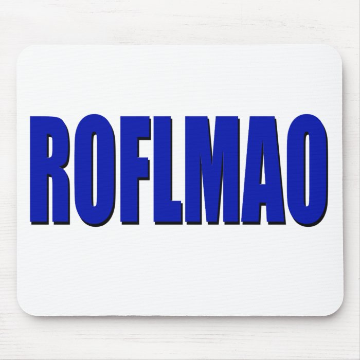 ROFLMAO blue Mouse Pad