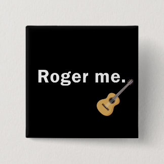 Roger Me Button in Black