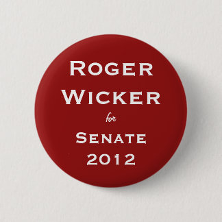 Roger Wicker for Senate 2012 Pinback Button