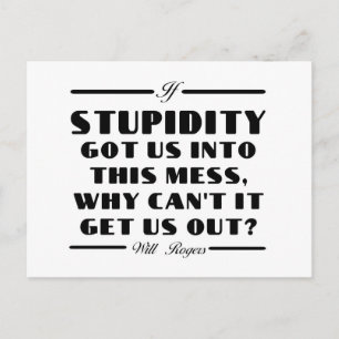 Rogers on Stupidity Postcard