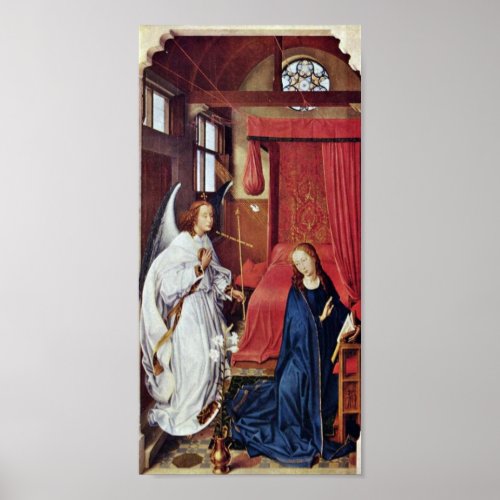 Rogier van der Weyden _ The Annunciation Poster