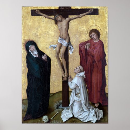Rogier van der Weyden The Crucifixion Poster