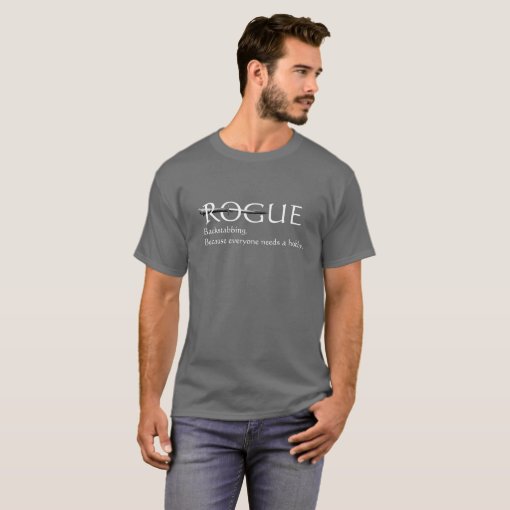 Rogue - Backstabbing. T-Shirt | Zazzle