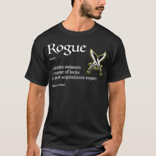 Rogue Class Definition Dungeons and RPG Dragons Zi T-Shirt