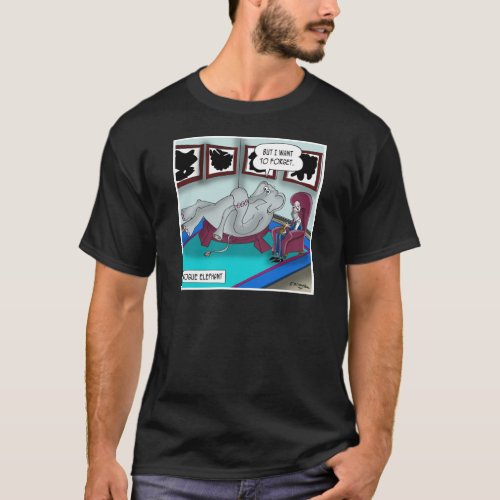 Rogue Elephant Wants to Forget T_Shirt