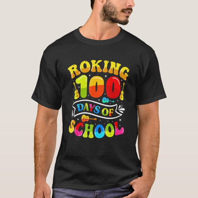 Roking 100 Days Of School Funny 100 Days Of School T-Shirt (Front)