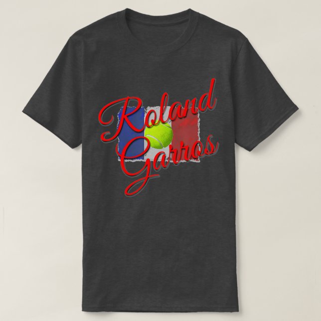 Roland Garros ennis  for the Fan  T-Shirt (Design Front)