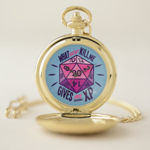 Role Playing What Doesn't Kill Me Gives Me XP Pocket Watch