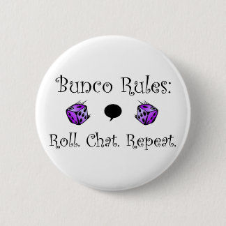 Roll. Chat. Repeat. Pinback Button