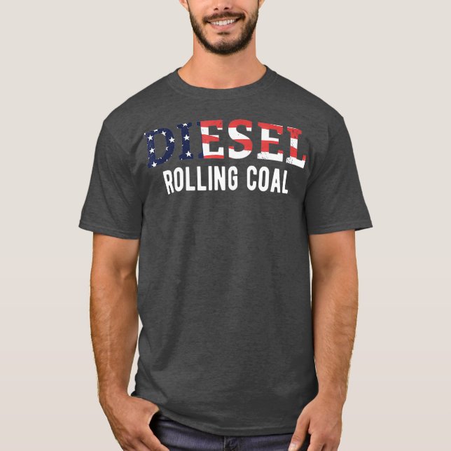 ROLL COAL TRUCK DIESEL MECHANIC Diesel  rolling T-Shirt (Front)
