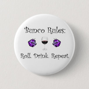 Roll. Drink. Repeat. Pinback Button