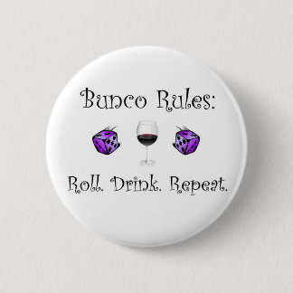 Roll. Drink. Repeat. Pinback Button