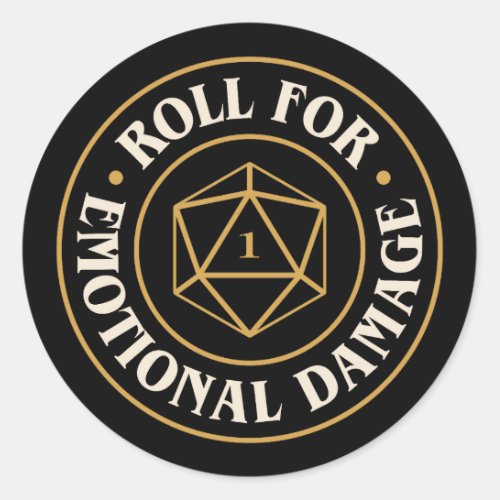 Roll For Emotional Damage Funny D20 Dice Classic Round Sticker