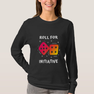 Roll For Initiative Dice T-Shirt