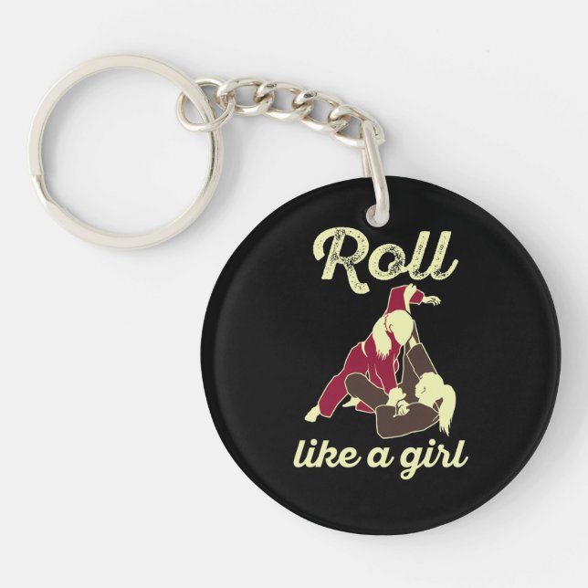 Roll Like a Girl Brazilian Jiu Jitsu BJJ Keychain (Front)