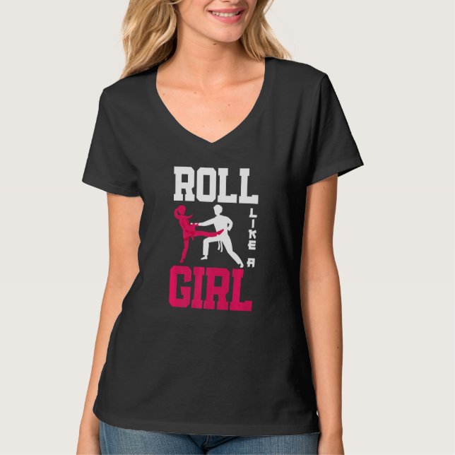 Roll Like A Girl Jiu Jitsu Girl  Jiu Jitsu T-Shirt (Front)