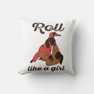Roll Like a Girl Jiu Jitsu Throw Pillow