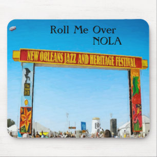 Roll Me Over NOLA, Festivals Mouse Pad