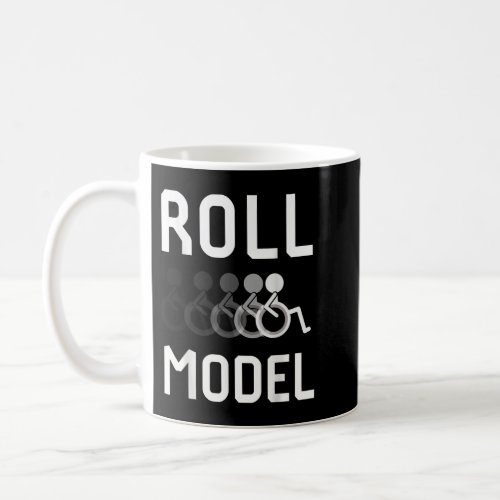 Roll Model Disability Awareness PWD Wheelchair Mod Coffee Mug