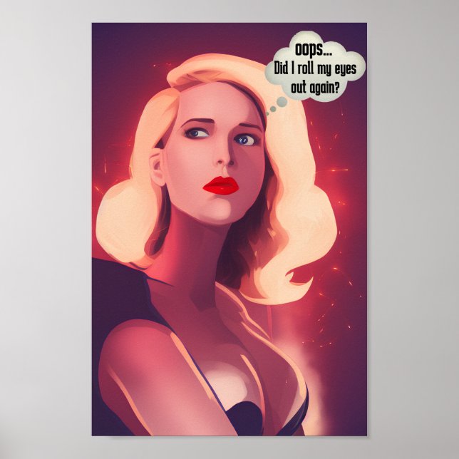 Roll My Eyes Out Loud Funny Pop Art Canvas  Post Poster (Front)