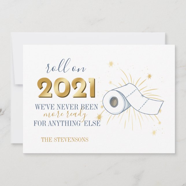 Roll On 2021 Happy New Year Funny Personalize Holiday Card (Front)