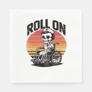 Roll On Skeleton Nurse – Dark Humor Healthcare Vib Napkins