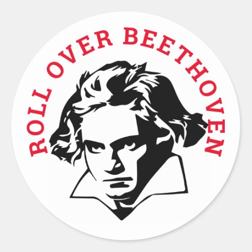 Roll Over Beethoven Classic Round Sticker