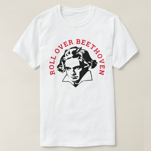 Roll Over Beethoven T_Shirt