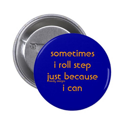 roll step button | Zazzle