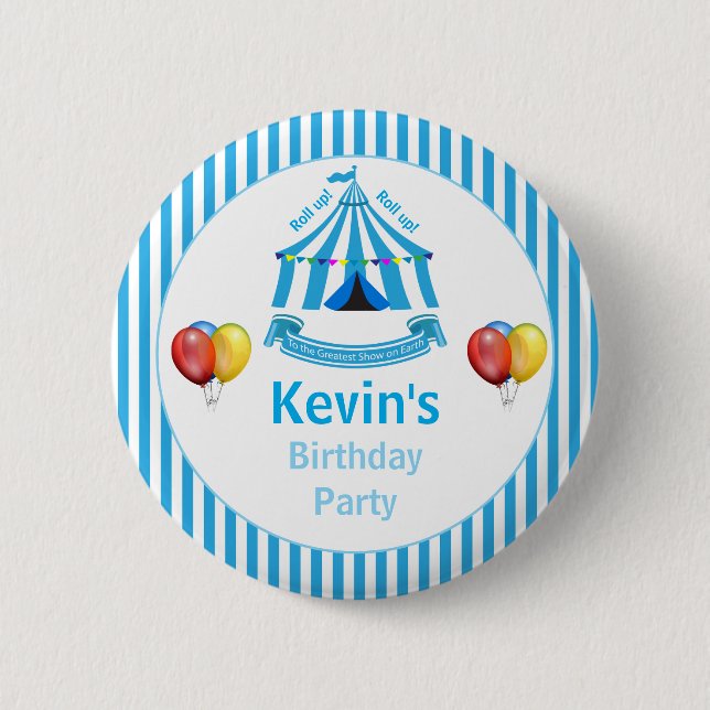 Roll up! Roll up! Circus Birthday Party Blue Button (Front)