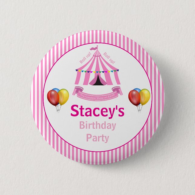 Roll up! Roll up! Circus Birthday Party Pink Button (Front)