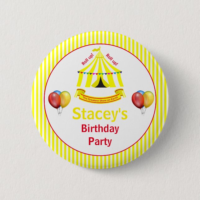 Roll up! Roll up! Circus Birthday Party Yellow Button (Front)
