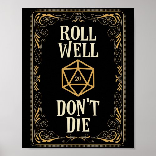 Roll Well Dont Die D20 Dice Critical Hit Poster