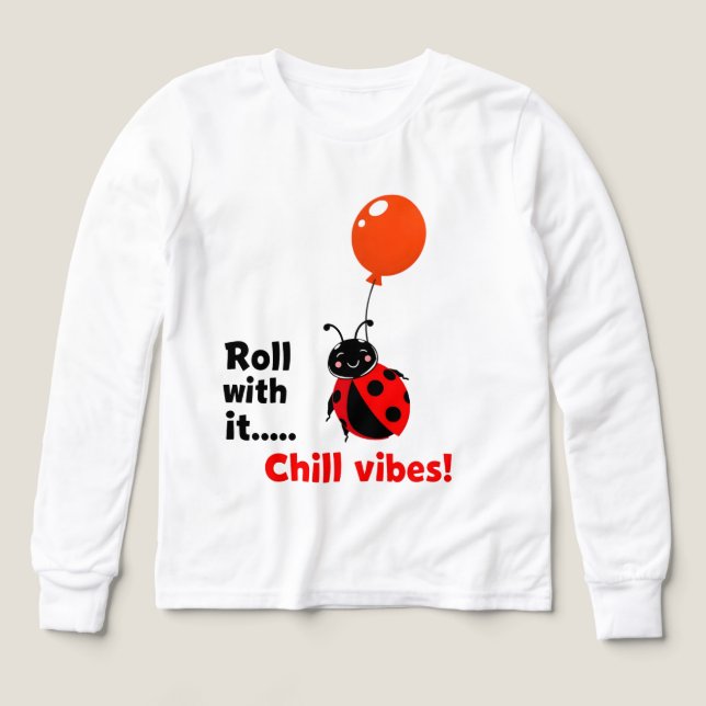 Roll With It Chill Vibes Ladybug Quote Art Tri-Blend Shirts (Design Front)