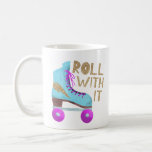 ROLL WITH IT | Funny Quote Roller Skater Coffee Mug<br><div class="desc">Fun design for 80's lovers or roller skaters featuring a retro illustration of a roller skate in blue with pink and a faux gold glitter thunder bolt designed on it. The typography text says "ROLL WITH IT" in fun hand written fonts. Inspirational and funny quote.</div>