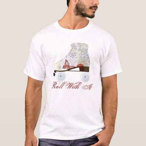 Roll With It Roller Skating Tee