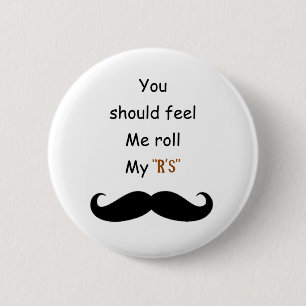 Roll your Stache Button