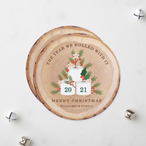 Rolled With It Toilet Paper Tree Wood Slice Photo Holiday Card