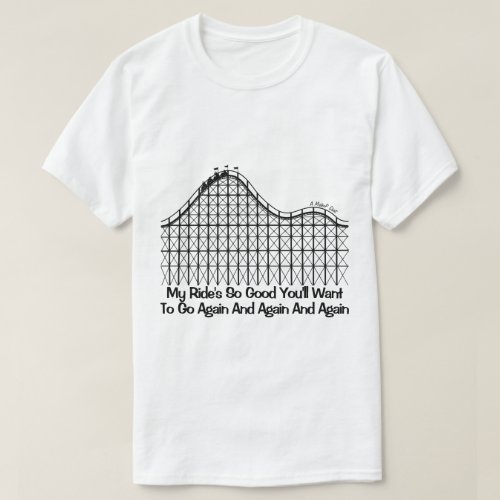 Roller Coaster _ A MisterP Shirt