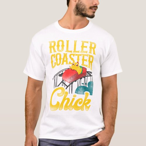 Roller Coaster Amusement Park Roller Coaster Chick T_Shirt