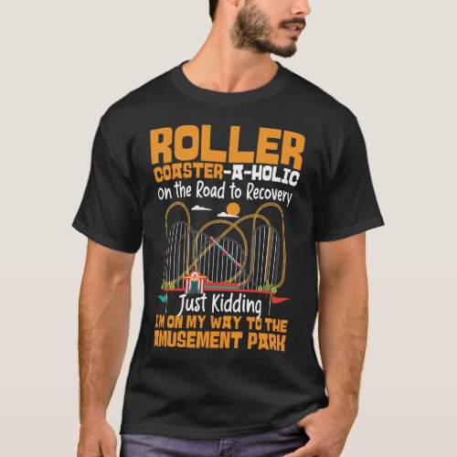 Roller Coaster Amusement Park Roller T_Shirt