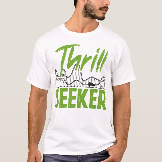 Roller Coaster Amusement Park Thrill Seeker T-Shirt (Front)